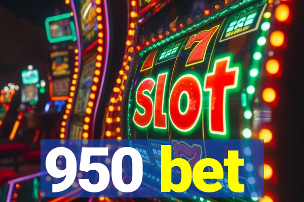 950 bet